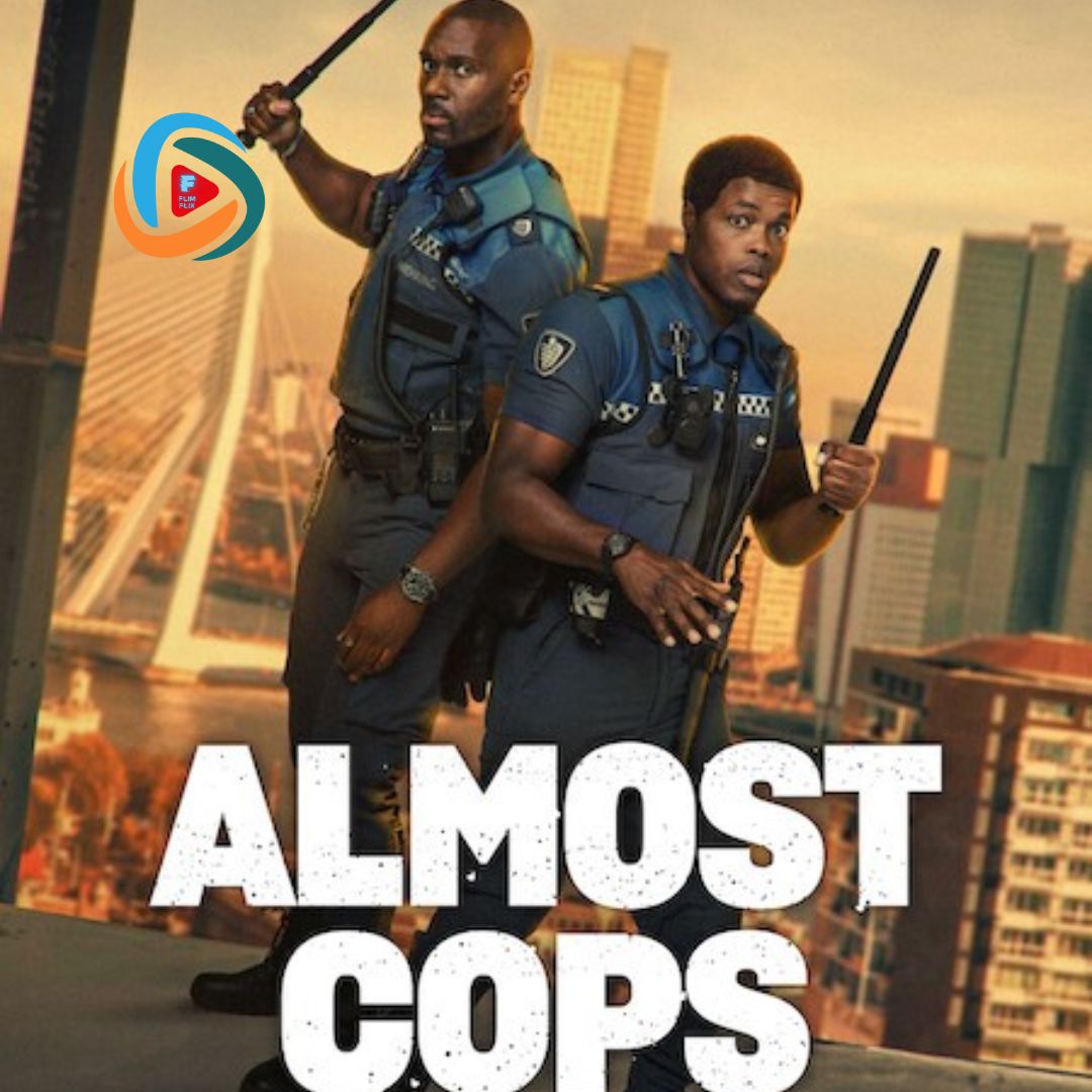 Almost Cops (2025) Netflix Movie Review – Watch Online in English & Hindi, Full Cast & Download Info